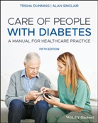 T Dunning, Trish Dunning, Trisha Dunning, Trisha (Clinical Nurse Consultant Dunning, Trisha Sinclair Dunning, Dunning Trisha... - Care of People With Diabetes