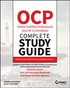 J Boyarsky, Jeann Boyarsky, Jeanne Boyarsky, Jeanne Selikoff Boyarsky, Boyarsky Jeanne, Scott Selikoff... - Ocp Oracle Certified Professional Java Se 11 Developer Complete