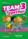Kay Bentley, Tessa Lochowski, Michelle Mahony - Team Together 3 Pupil's Book with Digital Resources Pack, m. 1 Beilage, m. 1 Online-Zugang