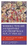 Jill Casner-Lotto, Teresita B. Wisell, Jill Casner-Lotto, Casner-Lotto Jill - Working Toward an Equitable and Prosperous Future for All