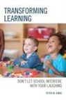 Peter Jonas, Peter M. Jonas - Transforming Learning