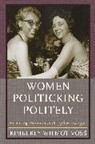 Kimberly Wilmot Voss - Women Politicking Politely