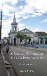 James A Baer, James A. Baer, Baer James A. - Social History of Cuba''s Protestants