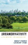 Gregory M Fulkerson, Gregory M. Fulkerson, Gregory M. Thomas Fulkerson, Fulkerson Gregory M., Alexander R Thomas, Alexander R. Thomas... - Urbanormativity