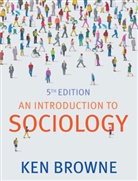 K Browne, Ken Browne - Introduction to Sociology