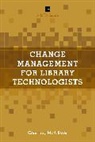 Courtney McAllister - Change Management for Library Technologists
