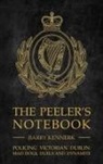 Barry Kennerk - Peeler''s Notebook