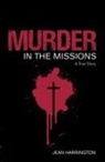 Jean Harrington - Murder in the Missions