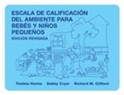 Richard M Clifford, Richard M. Clifford, Debby Cryer, Thelma Harms, Thelrna Harms - Escala De Calificacion Ambiente Para Bebes Y Ninos Pequenos