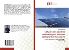 Zakaria Benahnia - L'études des couches autonettoyant dans un centrale thermo-solaire
