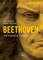 Alessandra Comini - Beethoven - Zur Geburt eines Mythos