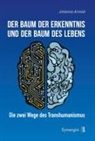 Johanna Arnold - Der Baum der Erkenntnis und der Baum des Lebens