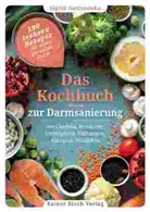 Sigrid Nesterenko, Rainer Bloch - Das Kochbuch zur Darmsanierung