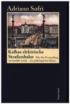 Adriano Sofri - Kafkas elektrische Straßenbahn