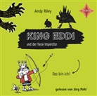 Andy Riley, Andy Roley, Jörg Pohl - King Eddi und der fiese Imperator, 1 Audio-CD (Hörbuch)