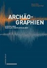 Morit Hiller, Moritz Hiller, Höltgen, Höltgen, Stefan Höltgen - Archäographien