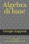 Giorgio Zapponi - Algebra Di Base