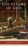 Mark G. Brett, Mark G. (Professor of Hebrew Bible Brett - Locations of God