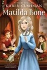 Karen Cushman - Matilda Bone