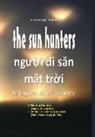 Dong Yen - The Sun Hunters - Nguoi Di San Mat Troi