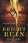 Vic James - Bright Ruin