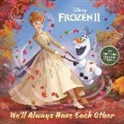 John Edwards, Random House Disney, Disney Storybook Art Team - Frozen 2: We'll Always Have Each Other