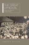 Judith A. Byfield - The Great Upheaval