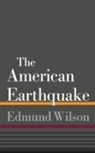 Edmund Wilson - American Earthquake