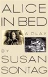 Susan Sontag - Alice in Bed