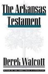 Derek Walcott - The Arkansas Testament