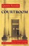 Quentin Reynolds - Courtroom