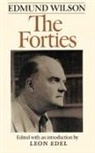Edmund Wilson, Leon Edel - The Forties