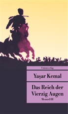 Yasar Kemal, Yaşar Kemal, Yasar Kemal, Yaşar Kemal - Das Reich der Vierzig Augen