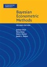 Joshua Chan, Joshua (Purdue University Chan, Chan Joshua, Gary Koop, Gary (University of Strathclyde) Koop, Koop Gary... - Bayesian Econometric Methods