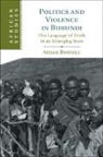 Aidan Russell, Aidan (Graduate Institute of Internationa Russell, Aidan (Graduate Institute of International and Development Studies Russell - Politics and Violence in Burundi