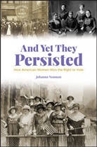 J Neuman, Johanna Neuman - And Yet They Persisted