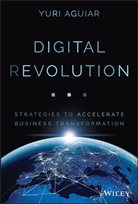 YB Aguiar, Yuri B Aguiar, Yuri B. Aguiar - Digital (R)evolution