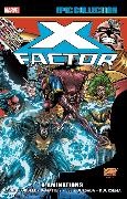 Peter David, David Peter, Jae Lee, Scott Lobdell, Lobdell Scott, … - X-FACTOR EPIC COLLECTION: X-AMINATIONS