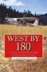 Captain Harry B. Harden - West by 180