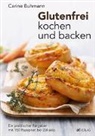Claudia Albisser Hund, Carine Buhmann, Claudia Albisser Hund - Glutenfrei kochen und backen