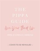 Pippa O'Connor Ormond - The Pippa Guide