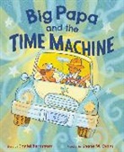 Daniel Bernstrom, Daniel/ Evans Bernstrom, Shane W. Evans, Evans Shane W. - Big Papa and the Time Machine