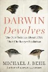 Michael J Behe, Michael J. Behe, Behe Michael J. - Darwin Devolves