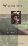 Arden, Harvey Arden, Wall, Steve Wall - Wisdomkeepers