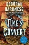 Deborah Harkness - Time's Convert: A Novel
