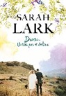 Sarah Lark - Dream. Unidos por el destino / Dream: United by Destiny