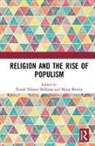 Daniel Nilsson (King''''s College London Dehanas, Daniel Nilsson DeHanas, DeHanas Daniel Nilsson, Marat Shterin, Shterin Marat - Religion and the Rise of Populism