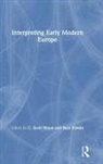 C. Scott (Queen''''s University Belfast Dixon, C. Scott Kumin Dixon, C. Scott Dixon, C. Scott (Queen's University Belfast Dixon, Dixon C. Scott, Beat (University of Warwick Kumin... - Interpreting Early Modern Europe