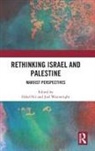Oded (Vassar College Nir, Oded Wainwright Nir, Oded Nir, Joel Wainwright - Rethinking Israel and Palestine