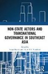 Shaun (University of Warwick Breslin, Shaun Nesadurai Breslin, Shaun Breslin, Breslin Shaun, Helen E.S. Nesadurai - Non-State Actors and Transnational Governance in Southeast Asia